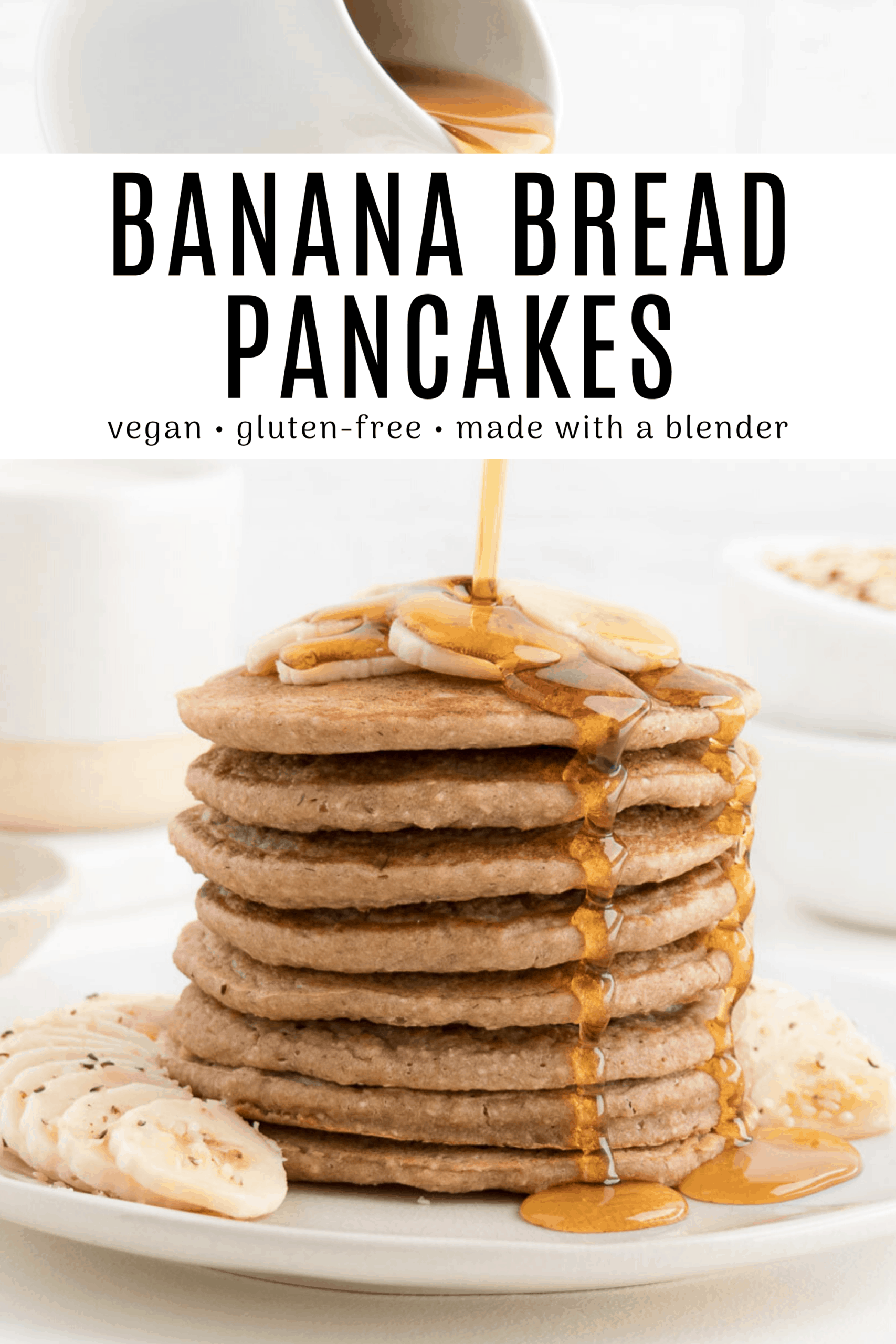 Banana Bread Pancakes (Vegan, Gluten-Free) - Purely Kaylie
